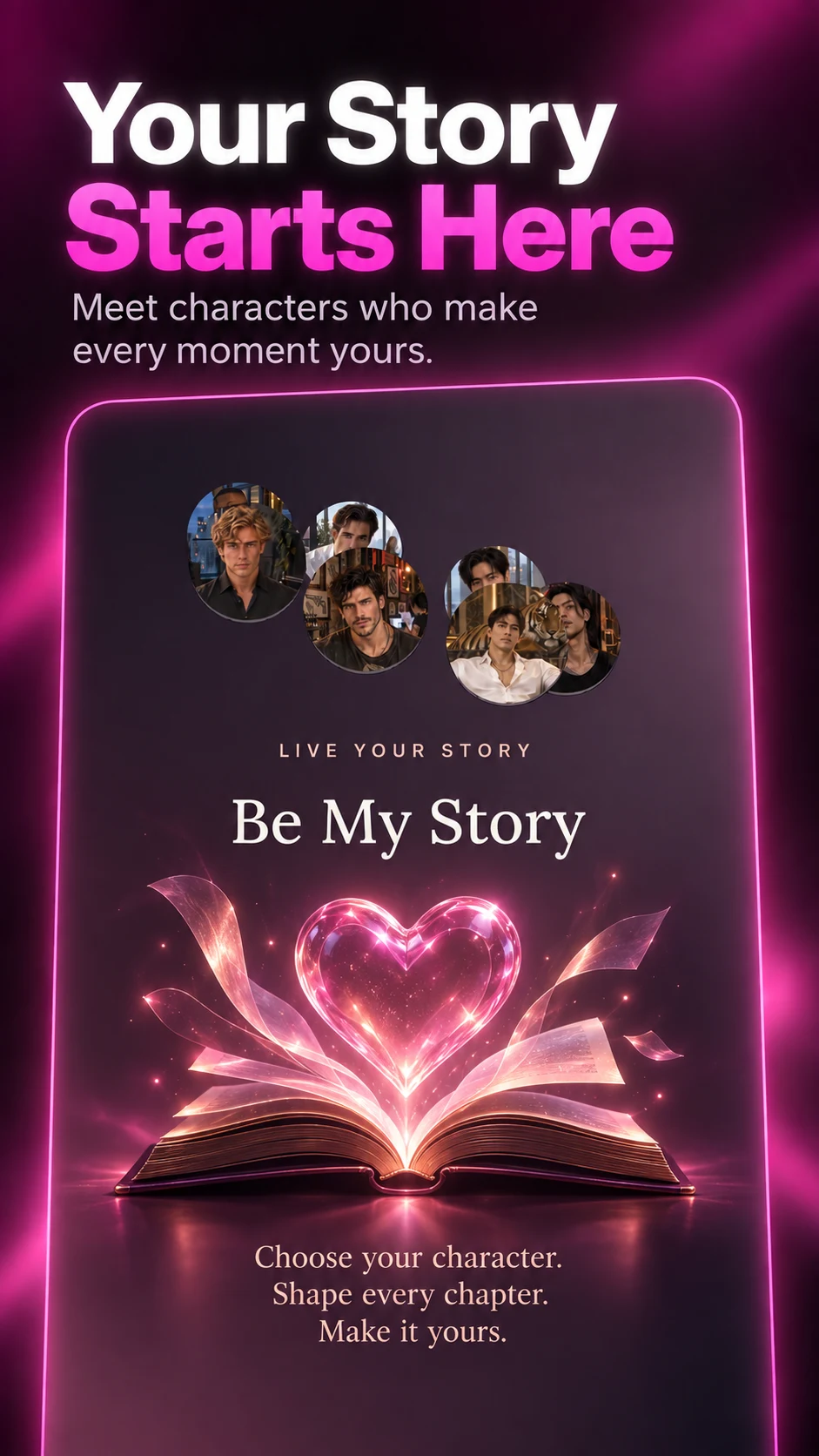 Promotional poster reading “Your Story Starts Here,” with character portraits above an open book glowing into a heart.